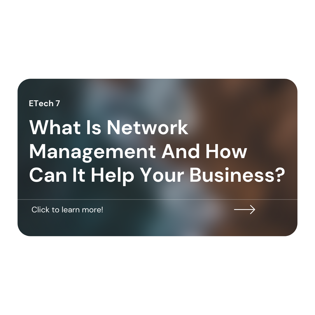 what-is-network-management-and-how-can-it-help-your-business-managed