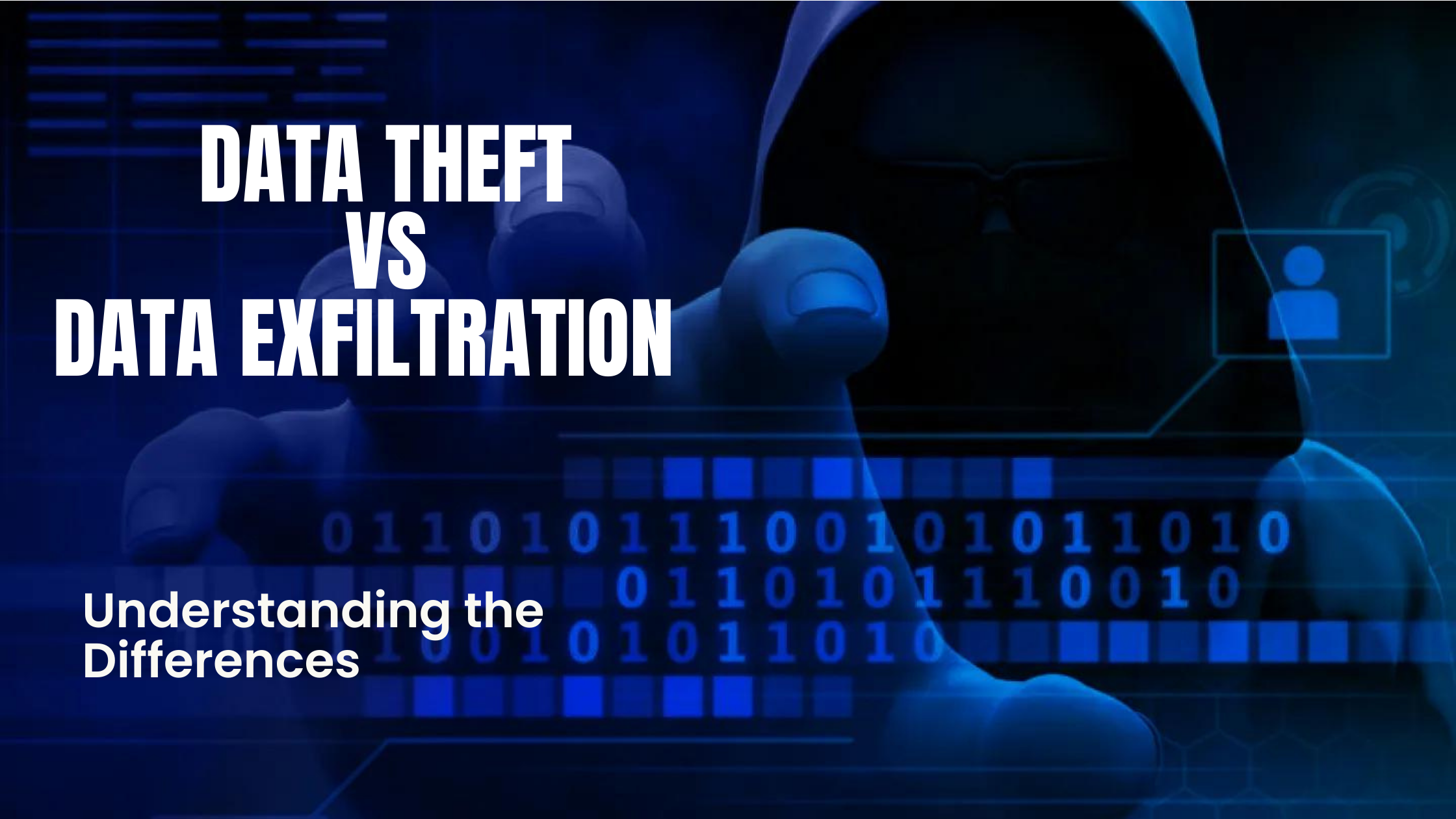 Data Theft vs Data Exfiltration: Understanding the Key Differences ...